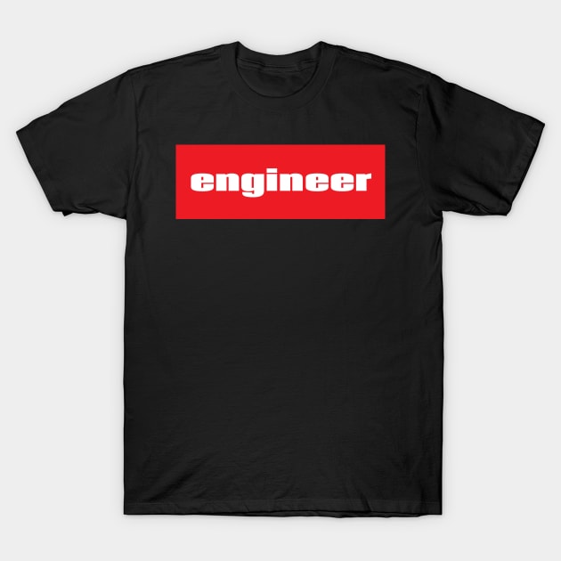 Engineer T-Shirt by ProjectX23Red